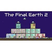 The Final Earth 2 - Unblocked Games 6x